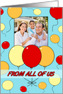Happy Birthday from All of Us Photo Card - Colorful Balloons card