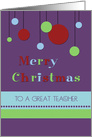 Merry Christmas Teacher - Modern Decorations card