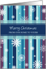 Merry Christmas Our Home to Yours Card - Stripes and Snowflakes card