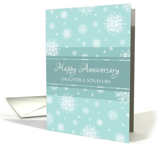 Happy Anniversary Daughter & Son in Law - Teal Snowflakes card