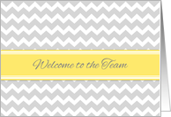 Employee Welcome to the Team - Yellow Grey Chevron card