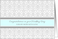 Wedding Day Congratulations Mom - Gray Blue Damask card