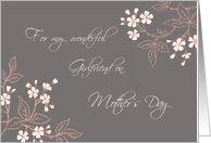 Girlfriend Happy Mother’s Day Card - Coral White Grey Floral card