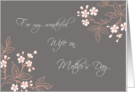 Wife Happy Mother’s Day Card - Coral White Grey Floral card