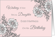 Daughter Happy Birthday Card - Pink Grey Floral card