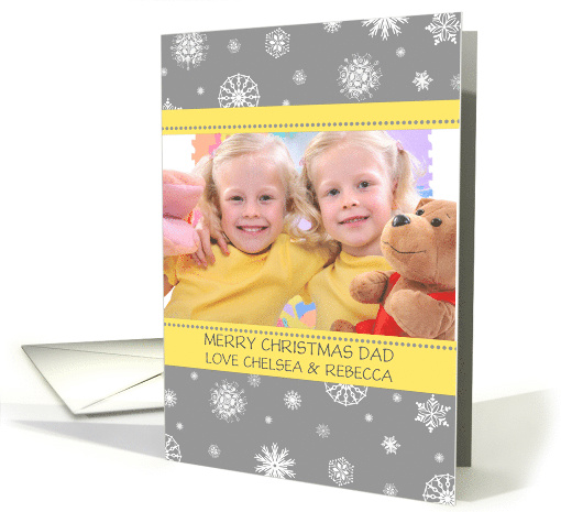 Photo Merry Christmas Dad Card - Yellow Grey Snowflakes card (1146632)