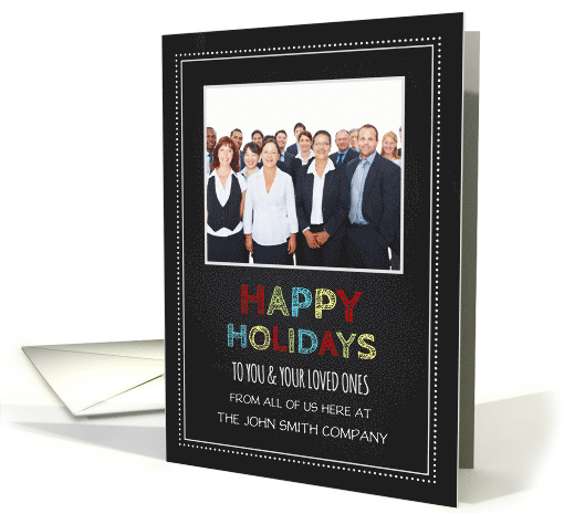 Photo Corporate Happy Holidays Card - Colorful Chalkboard card