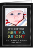 Photo Merry & Bright Christmas Mom Card - Colorful Chalkboard card