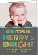 Photo Merry & Bright for Mom Christmas Card - Colorful Modern card