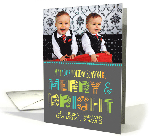 Photo Merry & Bright for Dad Christmas Card - Colorful Modern card
