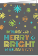 Merry & Bright Christmas Birthday Card - Colorful Snowflakes card