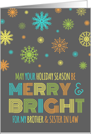 Merry & Bright Christmas Brother & Sister in Law - Colorful Snowflakes card