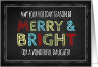 Merry & Bright Daughter Christmas - Colorful Chalkboard card