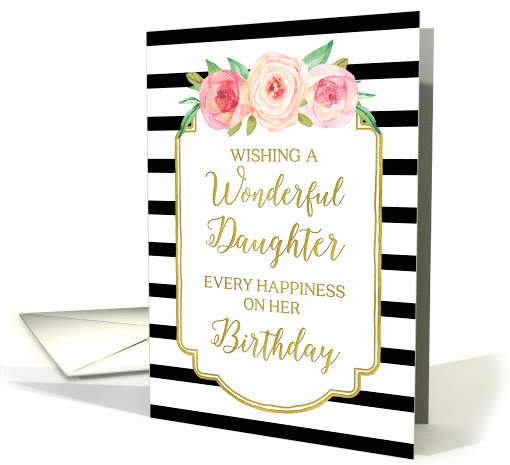 Pink Watercolor Flowers Black and White Stripes Daughter Birthday card
