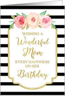 Pink Watercolor Flowers Black Stripes Mom Birthday Card