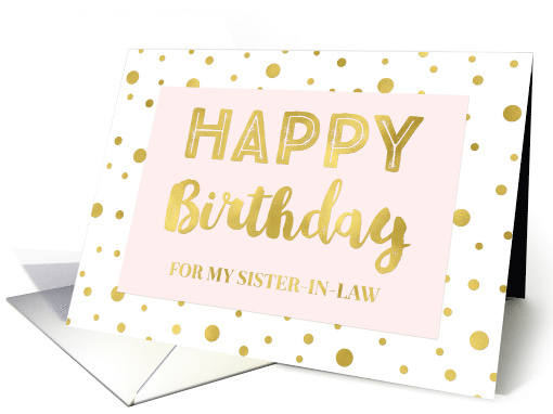 Blush Pink Gold Pattern Confetti Sister-in-law Birthday card (1424334)