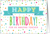 Retro Colorful Confetti Teacher Birthday Card