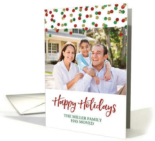 Gold Red Green Confetti Christmas Happy Holidays We have Moved card