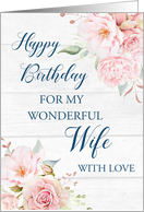 Pink Watercolor Flowers Rustic Wood Wife Birthday Card