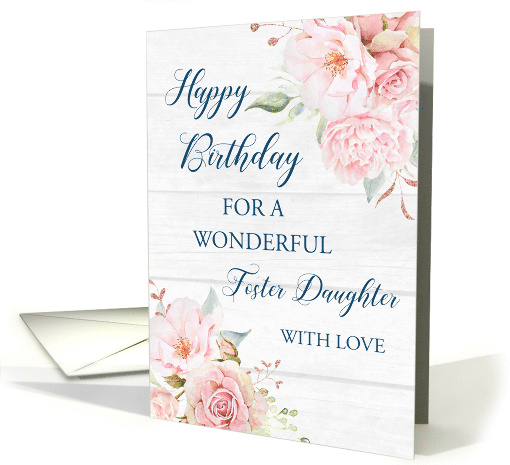 Pink Watercolor Flowers Rustic Wood Foster Daughter Birthday card