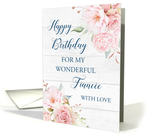 Pink Watercolor Flowers Rustic Wood Fiance Birthday card (1831286)