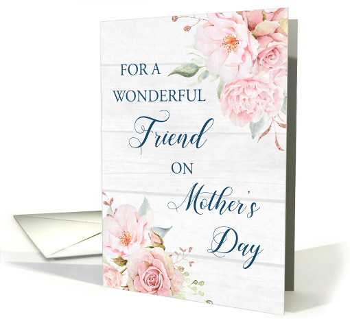 Blush Pink Watercolor Flowers Rustic Wood Friend Mother's Day card