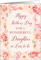 Pink Flowers Daughter in Law to be Mother’s Day Card