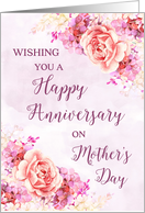 Pink Purple Flowers Happy Anniversary on Mother’s Day Card