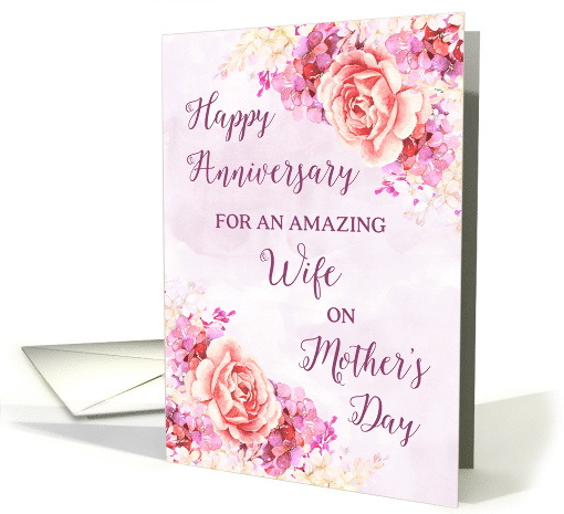 Pink Purple Flowers Wife Happy Anniversary on Mother's Day card