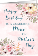 Vintage Pink Flowers Mom Birthday on Mother’s Day Card
