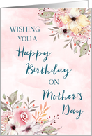 Vintage Pink Flowers Birthday on Mother’s Day Card