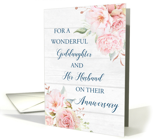 Blush Pink Flowers Goddaughter and her Husband Anniversary card