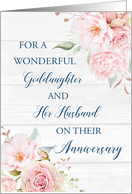 Blush Pink Flowers Goddaughter and her Husband Anniversary Card