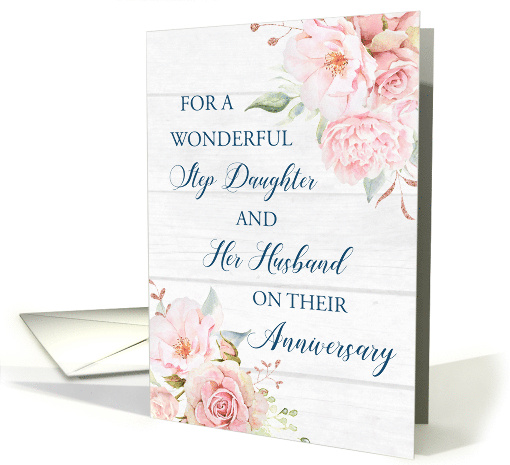 Blush Pink Flowers Step Daughter and her Husband Anniversary card