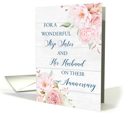 Blush Pink Flowers Step Sister and her Husband Anniversary card