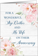 Blush Pink Flowers Step Brother and his Wife Anniversary Card