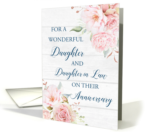 Blush Pink Flowers Daughter and Daughter in Law Anniversary card
