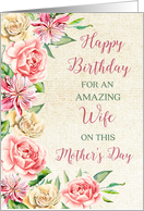 Country Flowers Wife Birthday on Mother’s Day Card