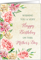 Country Flowers Birthday on Mother’s Day Card