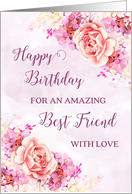 Pink Purple Watercolor Flowers Best Friend Happy Birthday Card