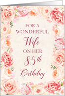 Blush Pink Watercolor Flowers Wife 85th Birthday Card