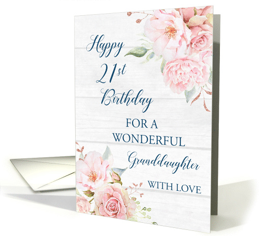 Pink Watercolor Flowers Rustic Granddaughter 21st Birthday card