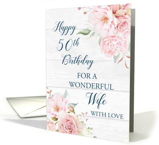 Pink Watercolor Flowers Rustic Wife 50th Birthday card (1855498)