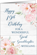 Pink Watercolor Flowers Rustic Great Granddaughter 19th Birthday Card