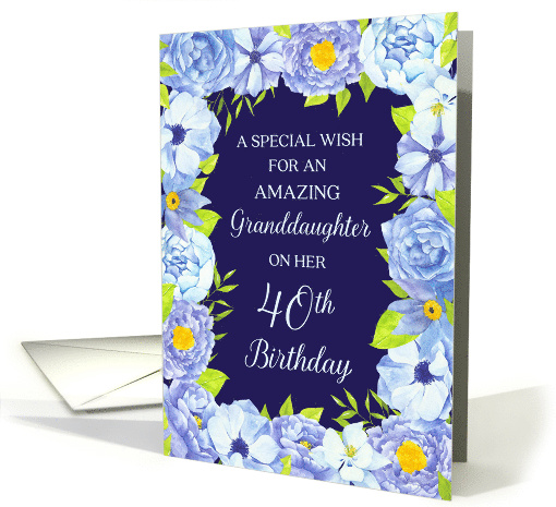 Blue Watercolor Flowers Granddaughter 40th Birthday card (1856268)