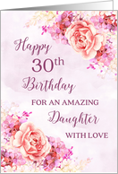 Pink Purple Watercolor Flowers Daughter 30th Birthday Card