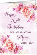 Pink Purple Watercolor Flowers Mom 70th Birthday Card
