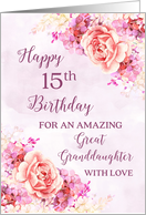 Pink Purple Watercolor Flowers Great Granddaughter 15th Birthday Card