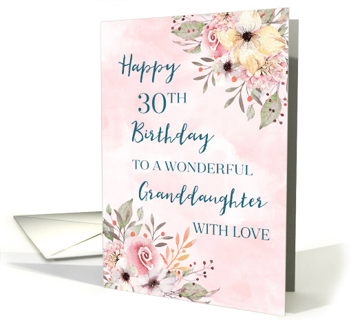 Pink Watercolor Flowers Granddaughter 30th Birthday card (1861698)