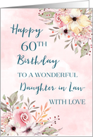Pink Watercolor Flowers Daughter in Law 60th Birthday Card